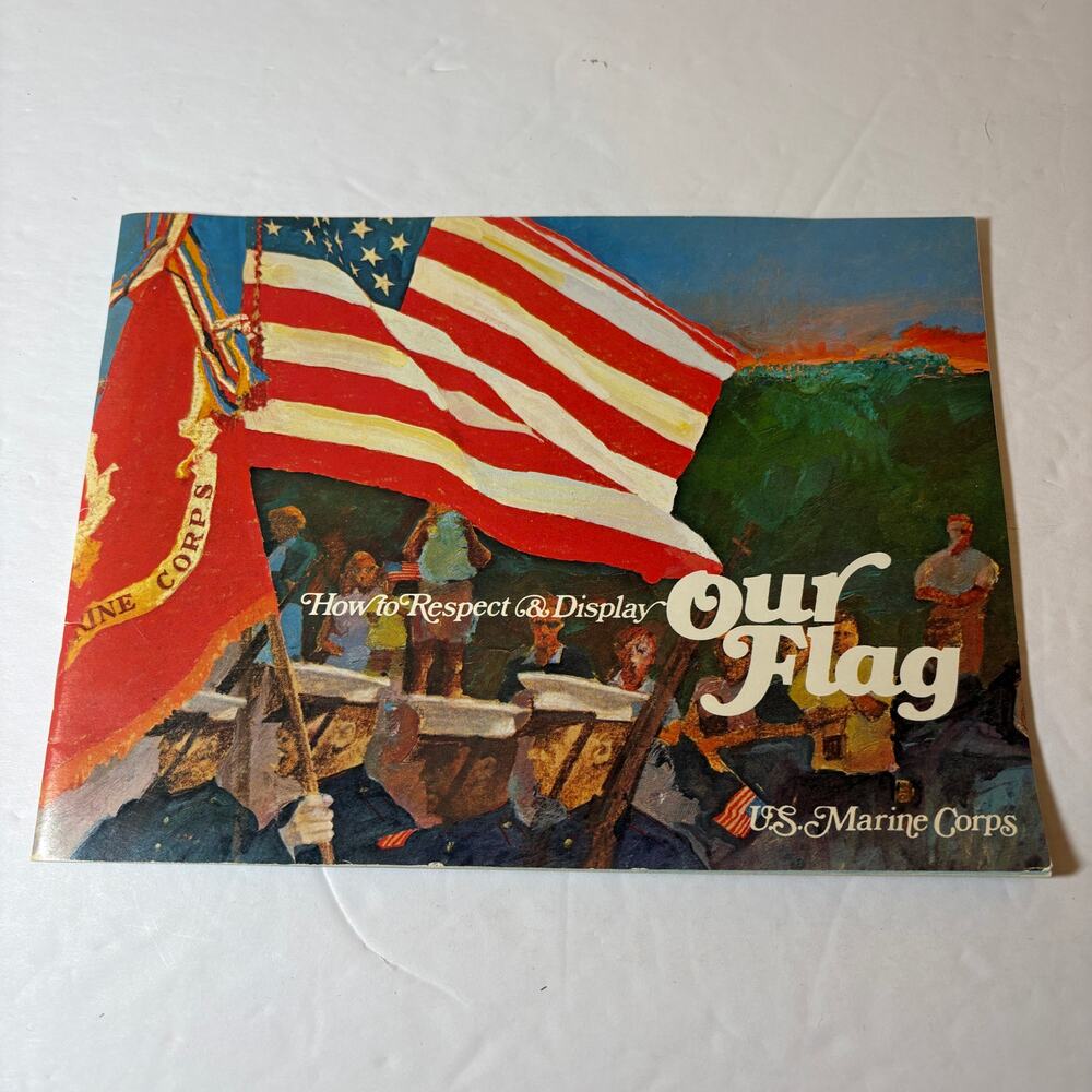 Vintage U.S. Marine Corps How to Respect and Display Our Flag Book Paperback
